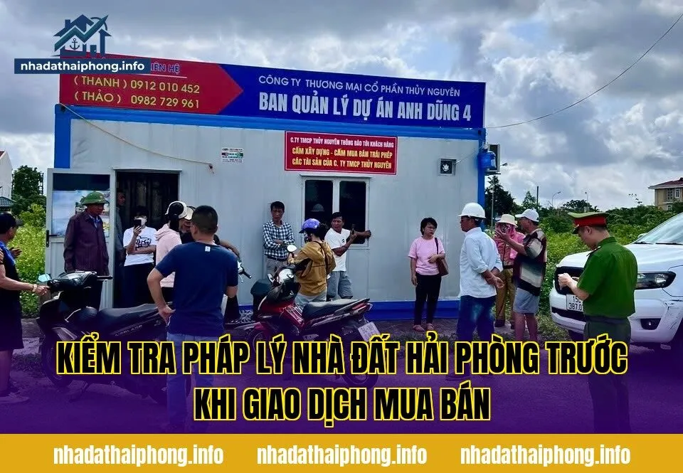 Kiểm tra pháp lý nhà đất Hải Phòng trước khi giao dịch mua bán