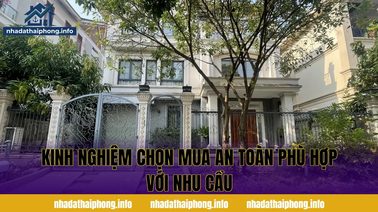 Kinh nghiệm chọn mua an toàn phù hợp với nhu cầu