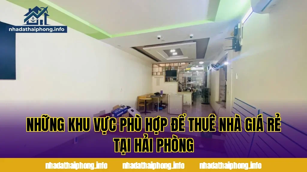 Những khu vực phù hợp để thuê nhà giá rẻ tại Hải Phòng